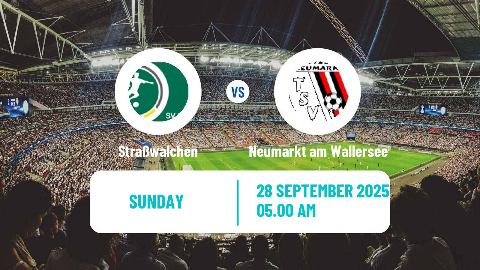 Football Austrian Landesliga Salzburg Straßwalchen - Neumarkt am Wallersee