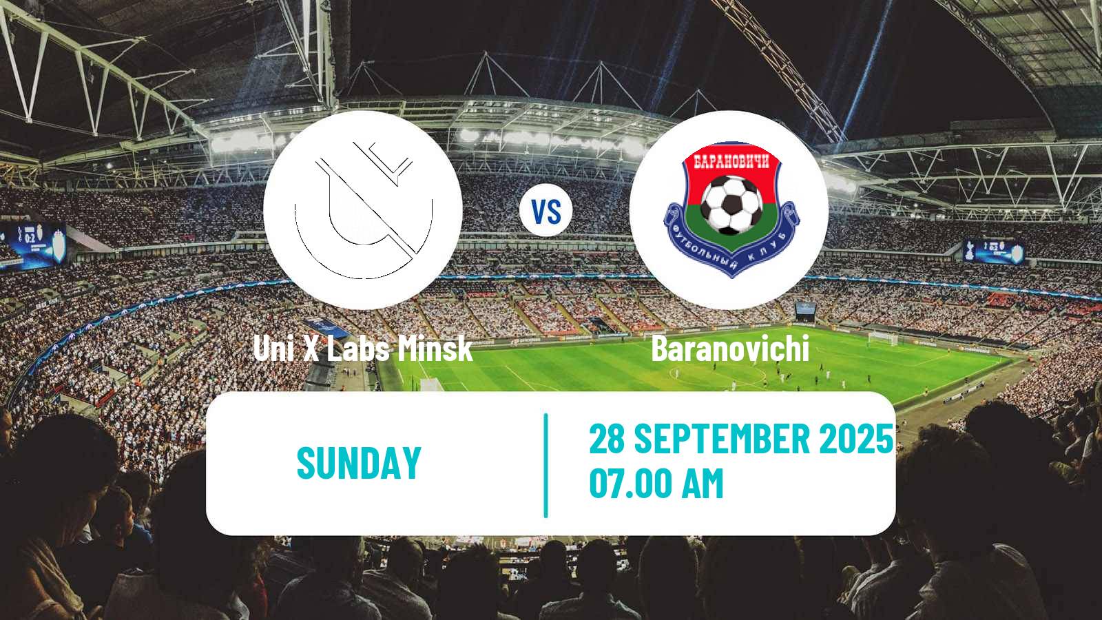 Football Belarusian Pershaya Liga Uni X Labs Minsk - Baranovichi