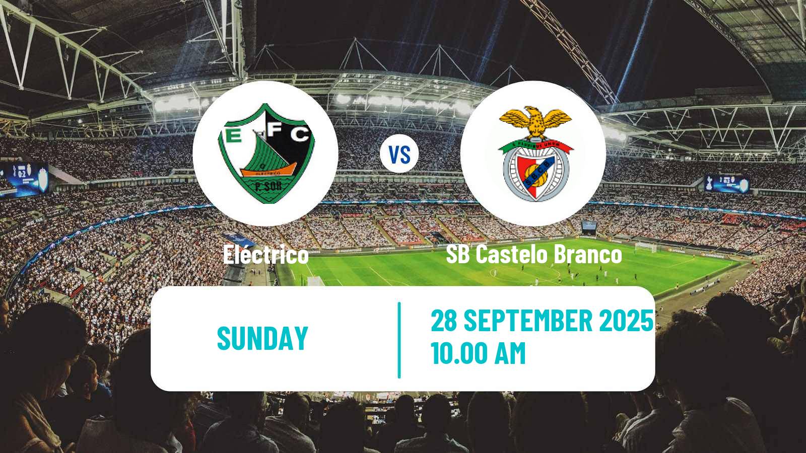 Football Campeonato de Portugal - Group C Eléctrico - SB Castelo Branco