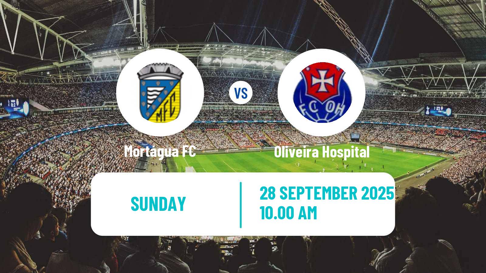 Football Campeonato de Portugal - Group C Mortágua - Oliveira Hospital
