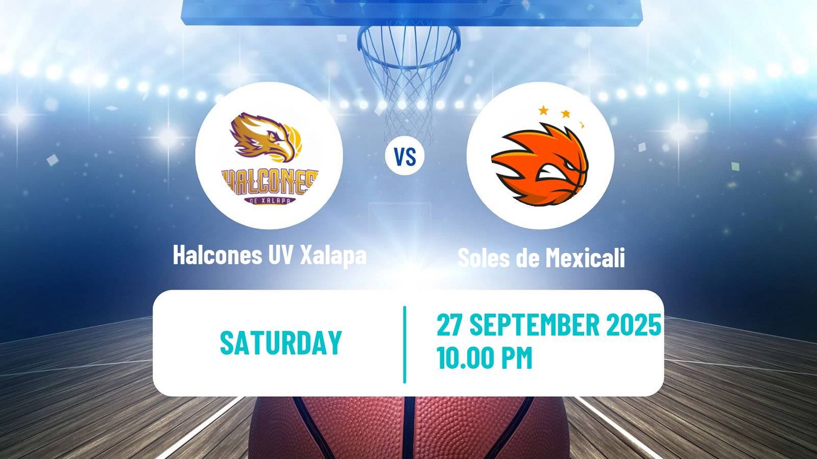Basketball Mexican LNBP Halcones UV Xalapa - Soles de Mexicali
