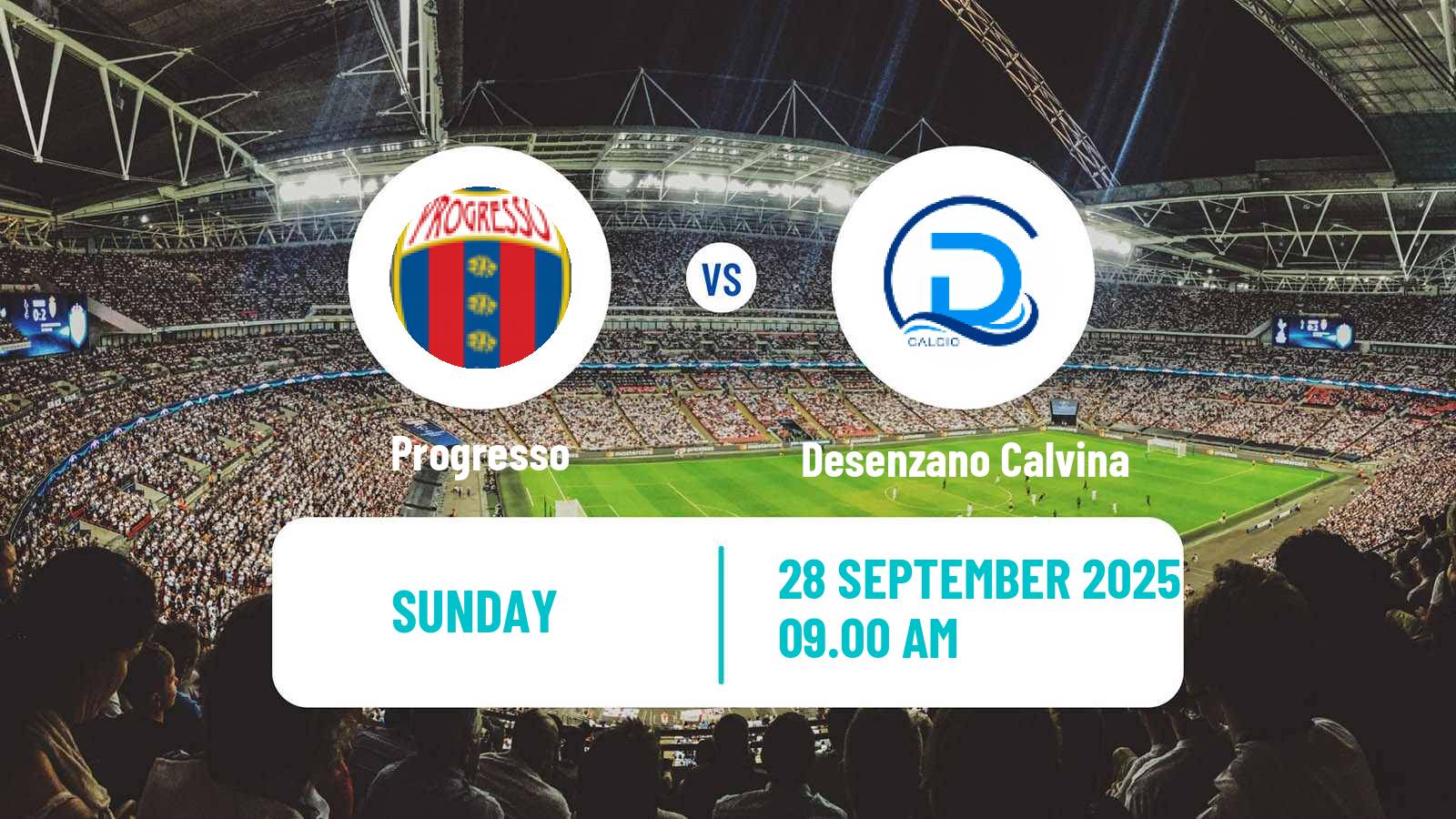Football Italian Serie D - Group D Progresso - Desenzano Calvina