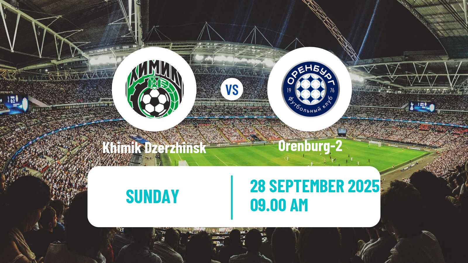 Football  FNL 2 Division B Group 4 Khimik Dzerzhinsk - Orenburg-2