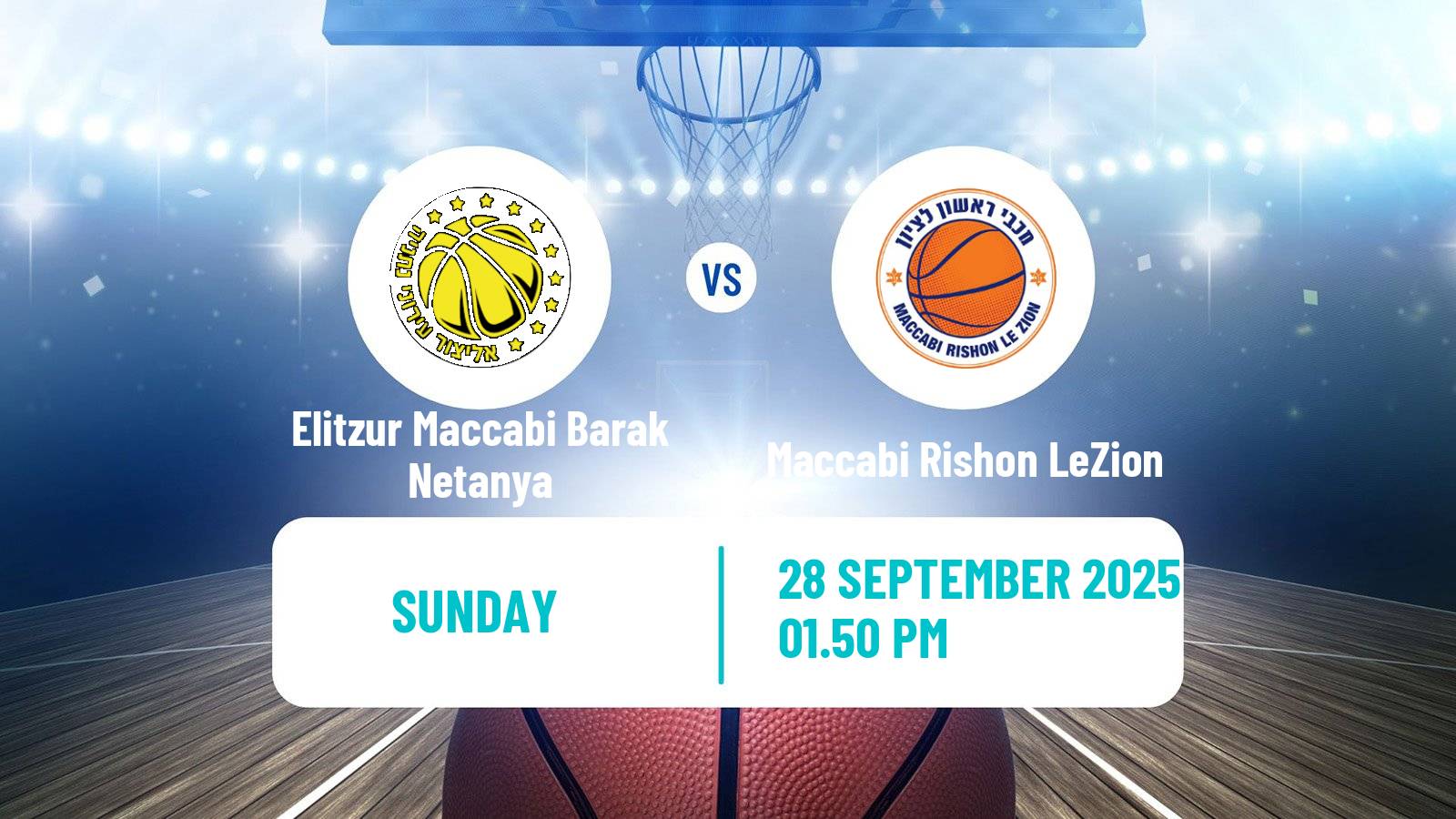 Basketball Israeli League Cup Elitzur Maccabi Barak Netanya - Maccabi Rishon LeZion