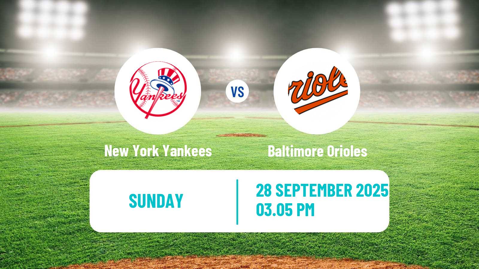Baseball MLB New York Yankees - Baltimore Orioles