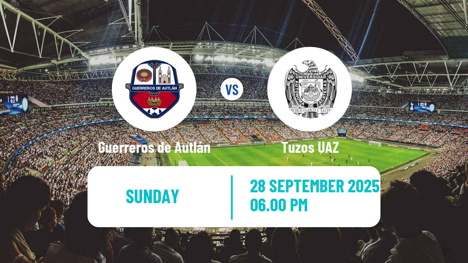 Football Mexican Liga Premier Serie A Guerreros de Autlán - Tuzos UAZ