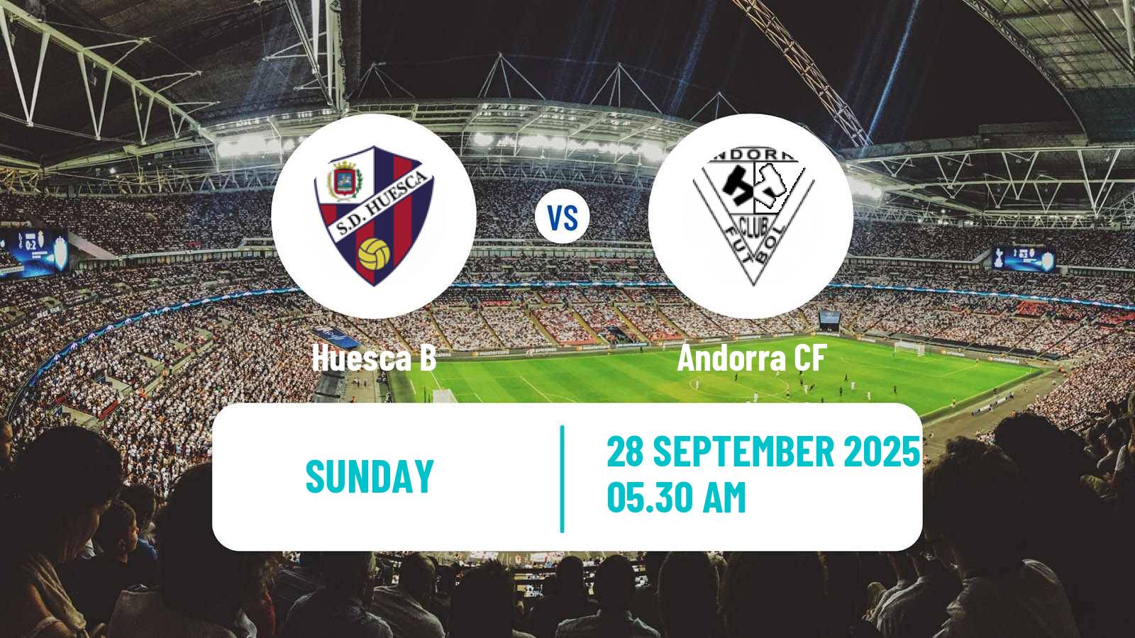 Football Spanish Tercera RFEF - Group 17 Huesca B - Andorra CF
