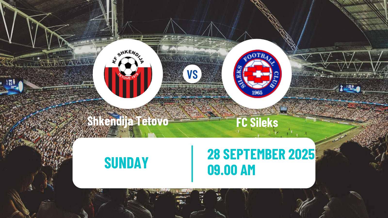 Football North Macedonian 1 MFL Shkendija Tetovo - Sileks