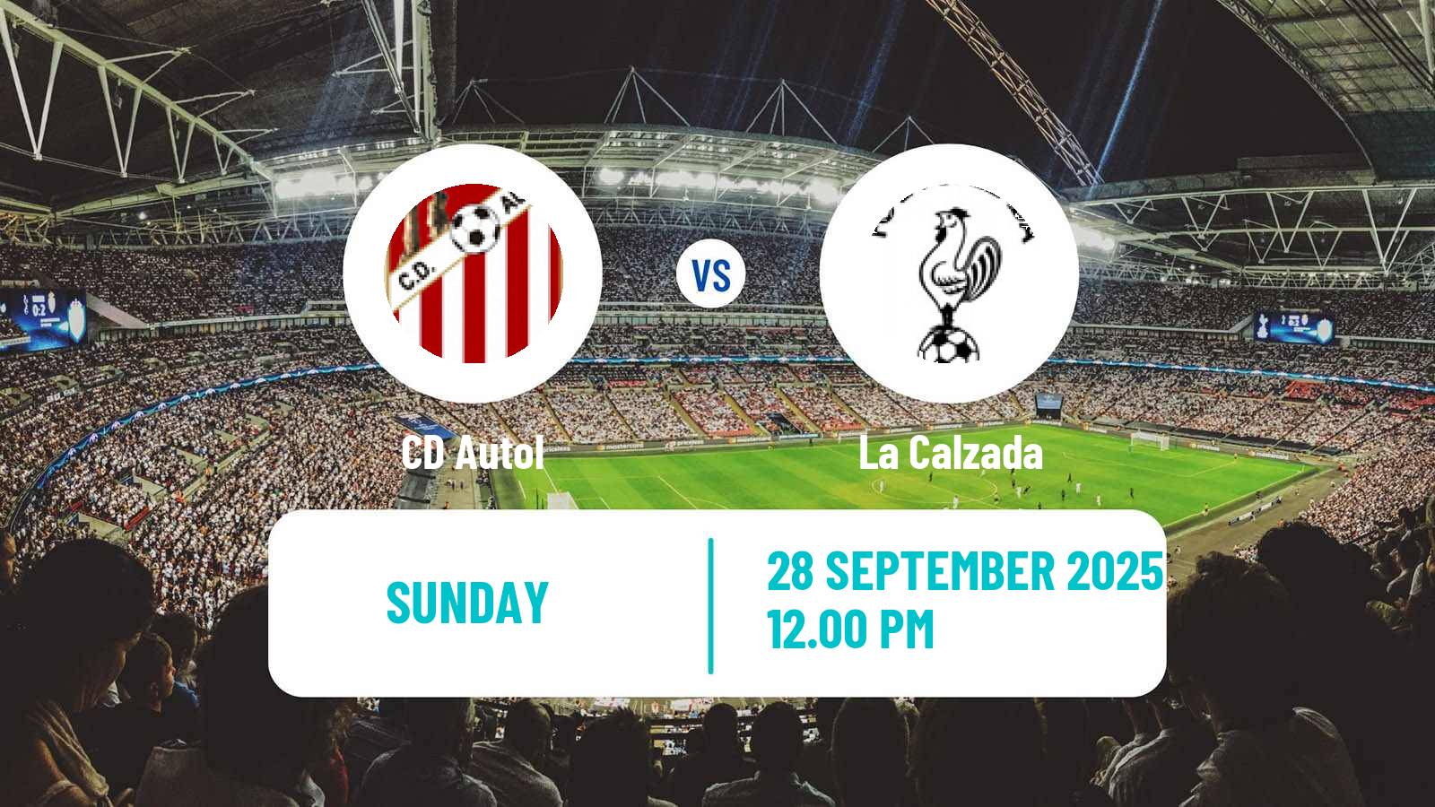 Football Spanish Tercera RFEF - Group 16 Autol - La Calzada