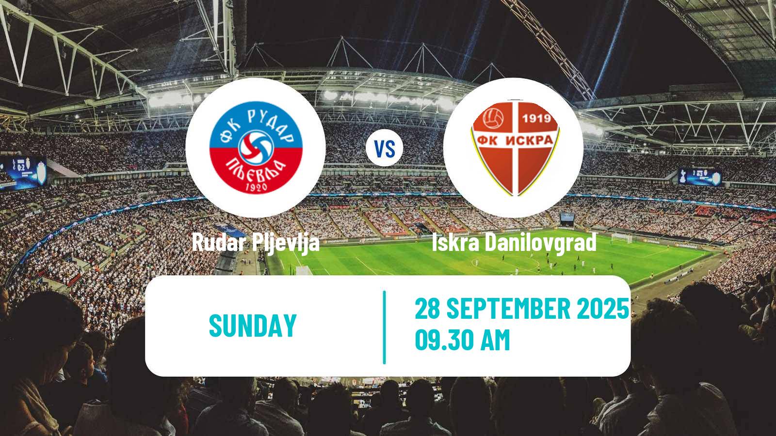 Football Montenegrin Druga Liga Rudar Pljevlja - Iskra Danilovgrad