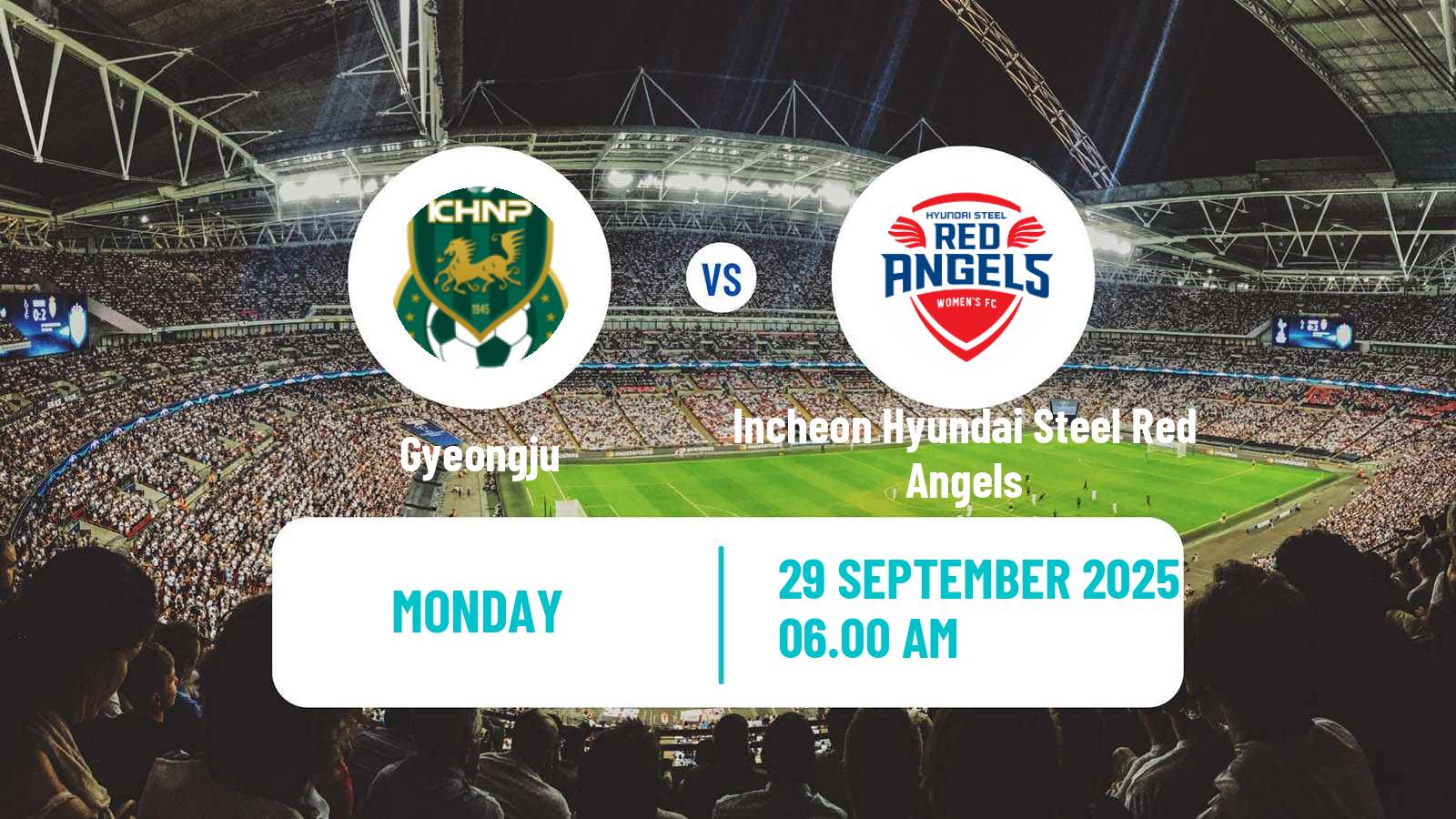 Football South Korean WK League Gyeongju - Incheon Hyundai Steel Red Angels