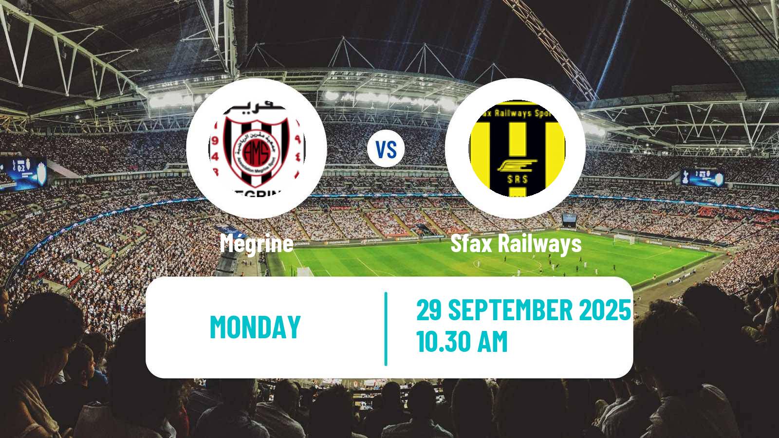 Football Tunisian Ligue 2 Mégrine - Sfax Railways Football Tunisian Ligue 2 Mégrine - Sfax Railways