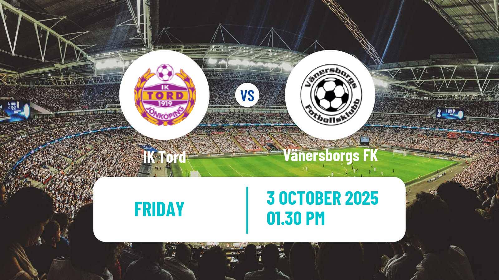 Football Swedish Division 2 - Norra Götaland Tord - Vänersborgs FK