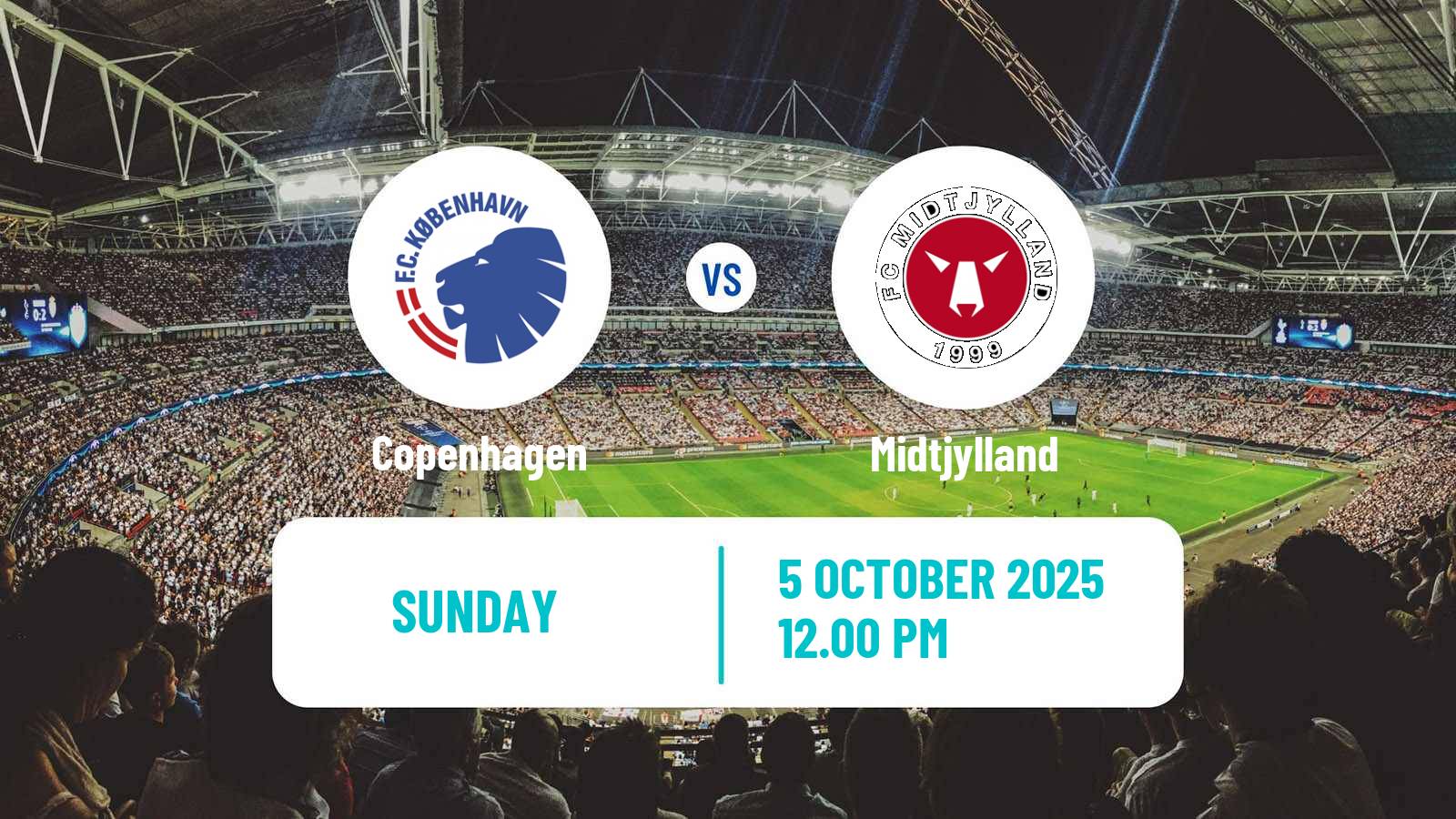 Football Danish Superliga Copenhagen - Midtjylland