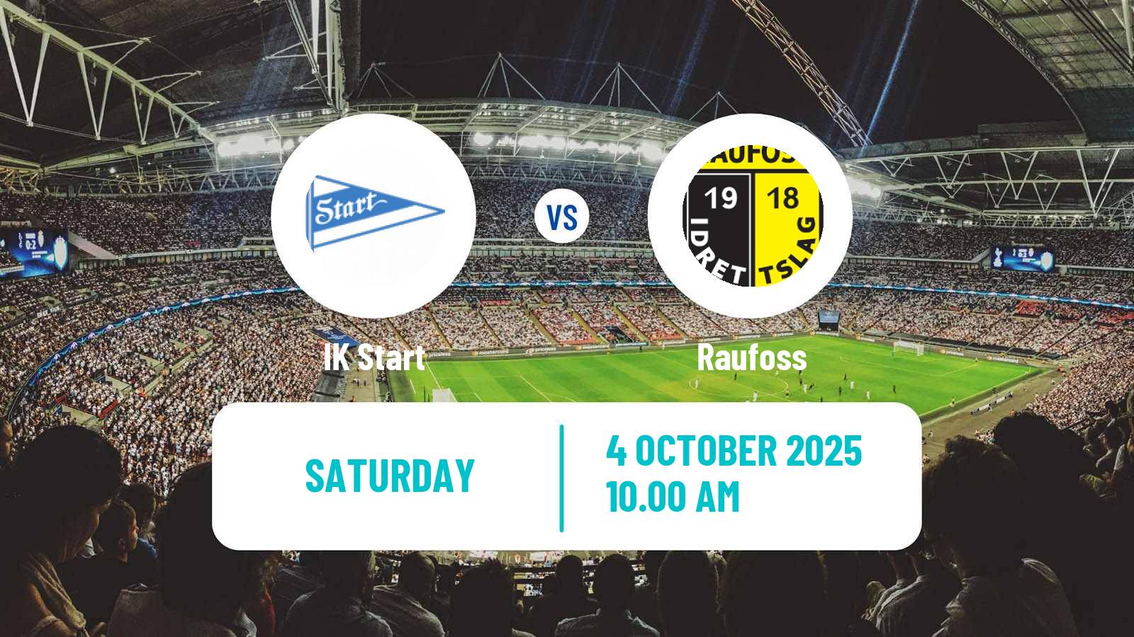 Football Norwegian Adeccoligaen Start - Raufoss