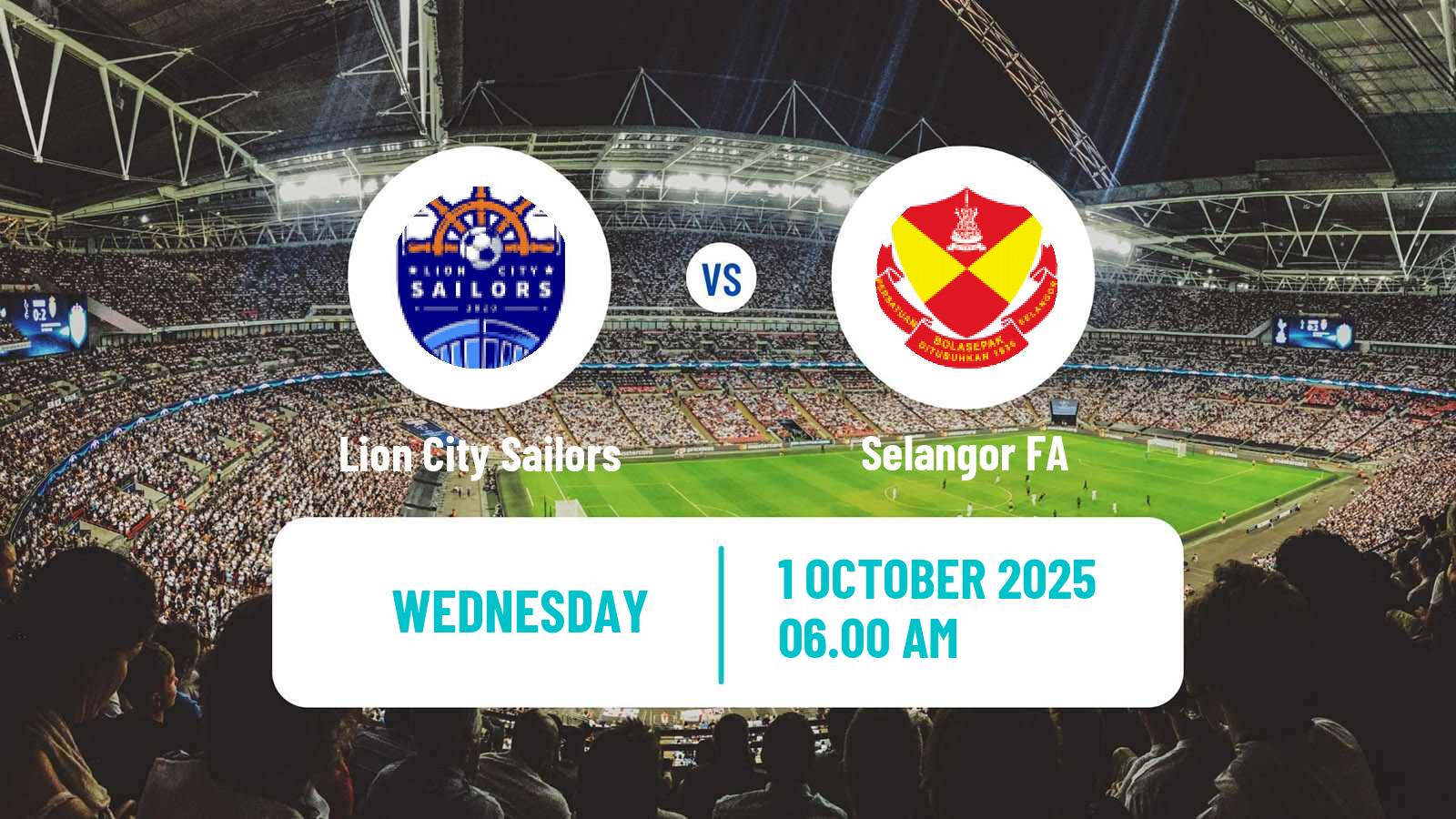 Football AFC Champions League 2 Lion City Sailors - Selangor FA