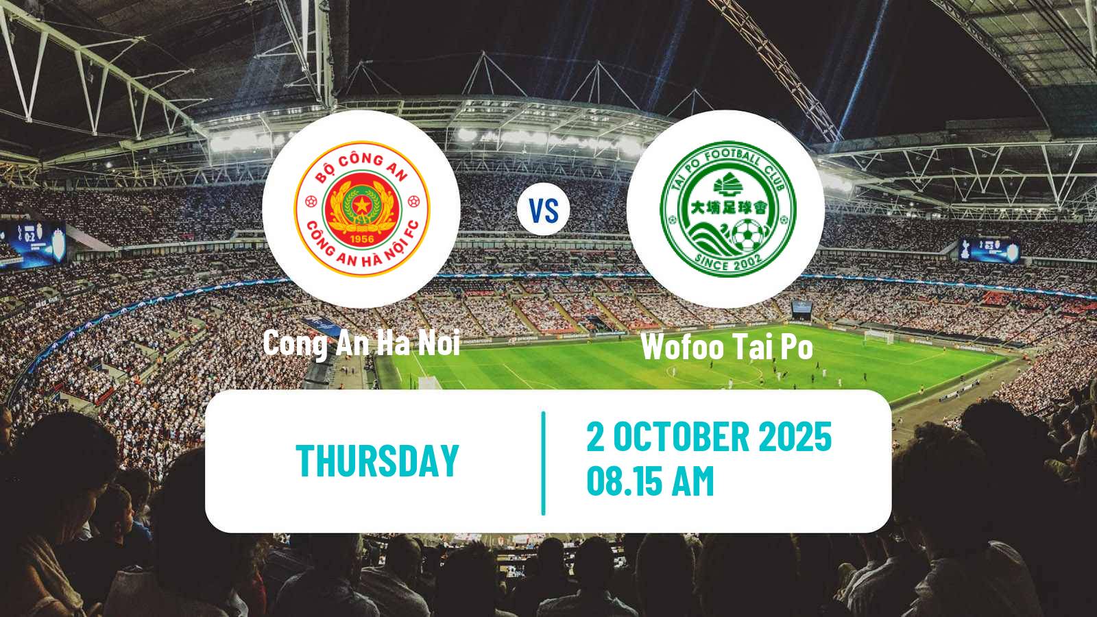 Football AFC Champions League 2 Cong An Ha Noi - Wofoo Tai Po