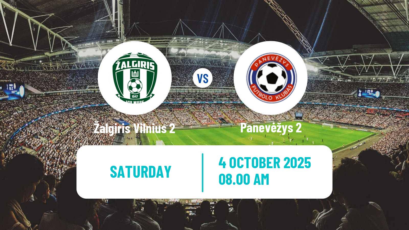 Football Lithuanian Division 2 Žalgiris Vilnius 2 - Panevėžys 2