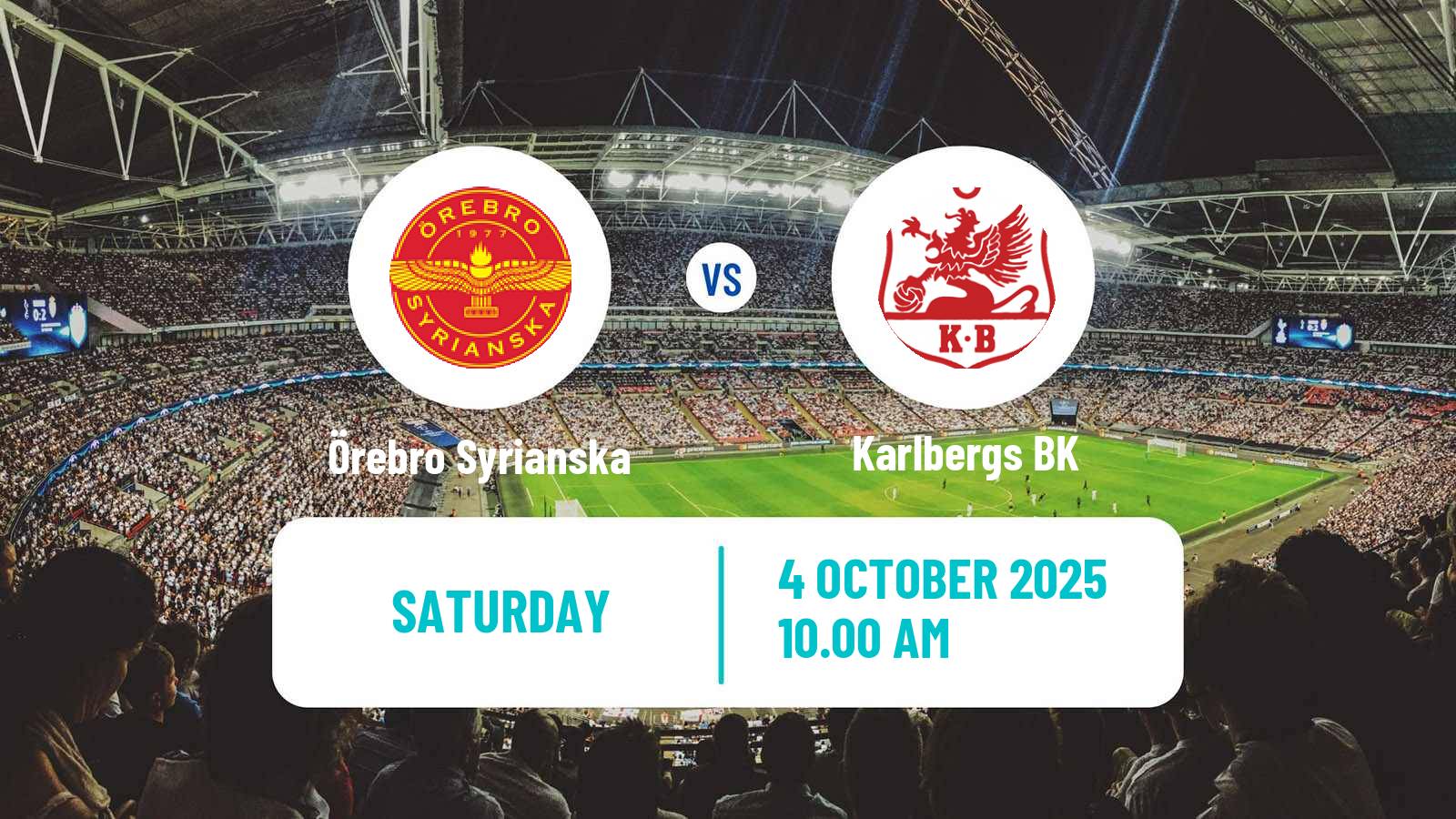 Football Swedish Division 1 Norra Örebro Syrianska - Karlberg