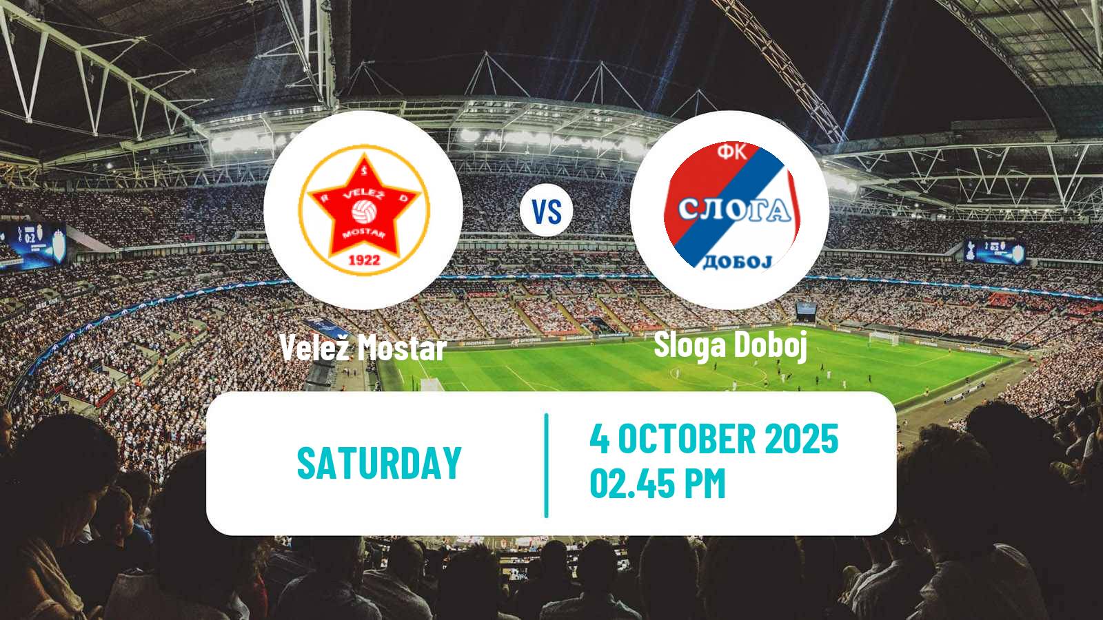 Football Bosnian Premier League Velež Mostar - Sloga Doboj