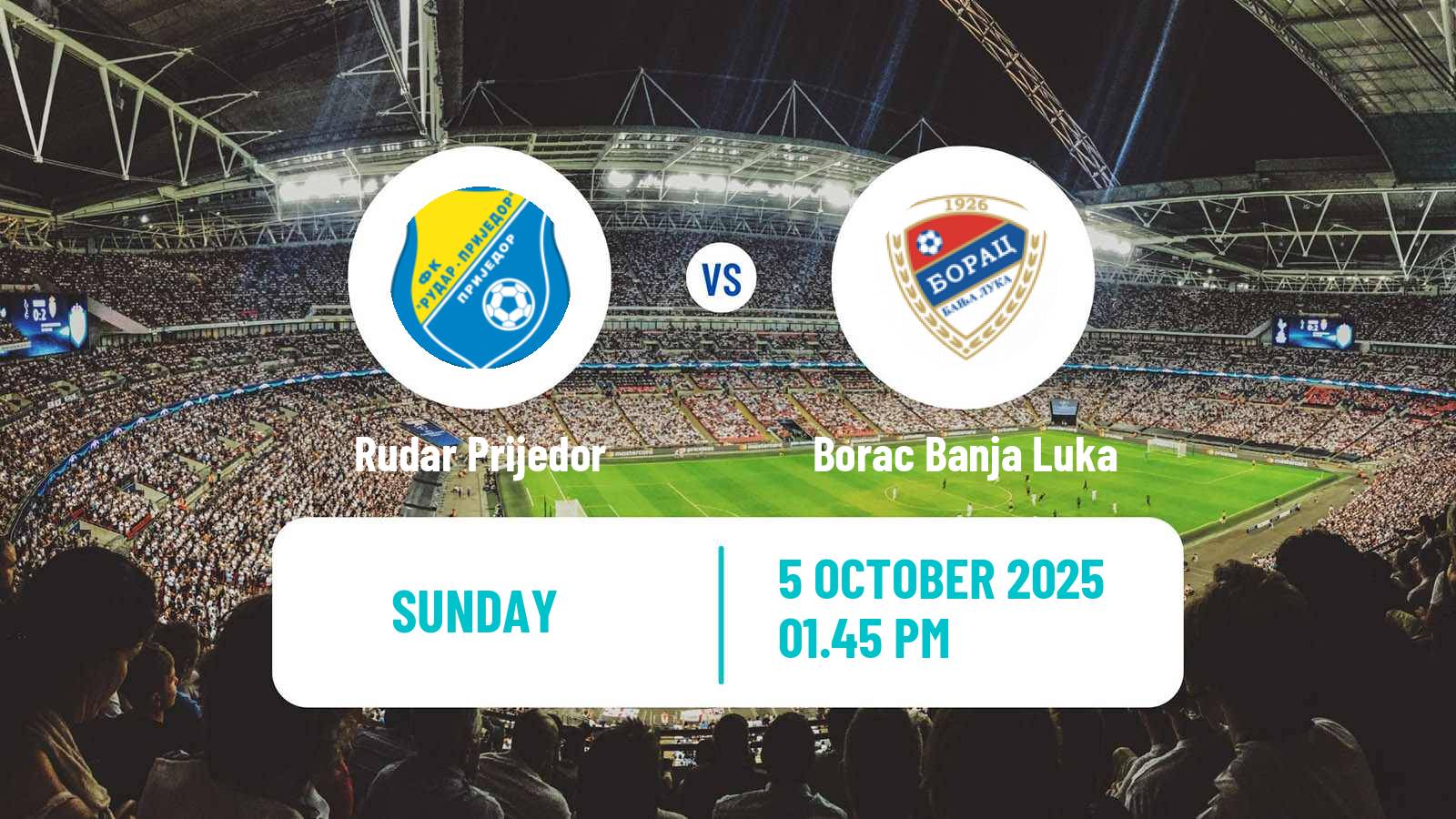 Football Bosnian Premier League Rudar Prijedor - Borac Banja Luka