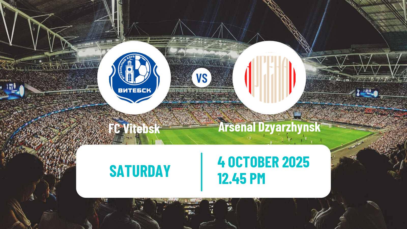 Football Belarusian Vysshaya Liga Vitebsk - Arsenal Dzyarzhynsk