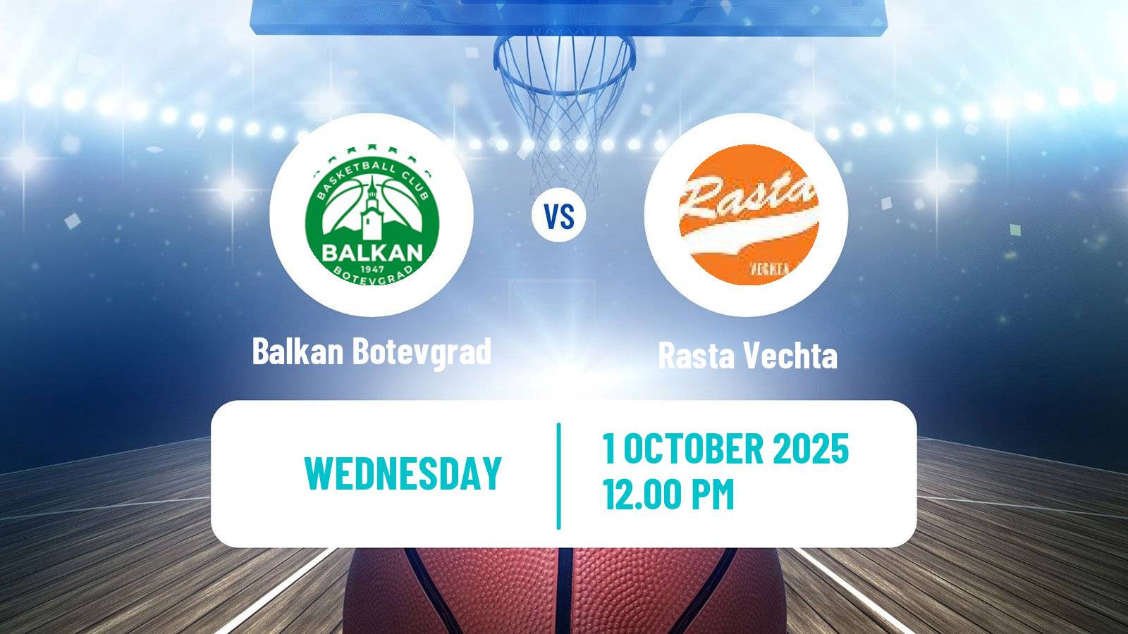 Basketball FIBA Europe Cup Balkan Botevgrad - Rasta Vechta