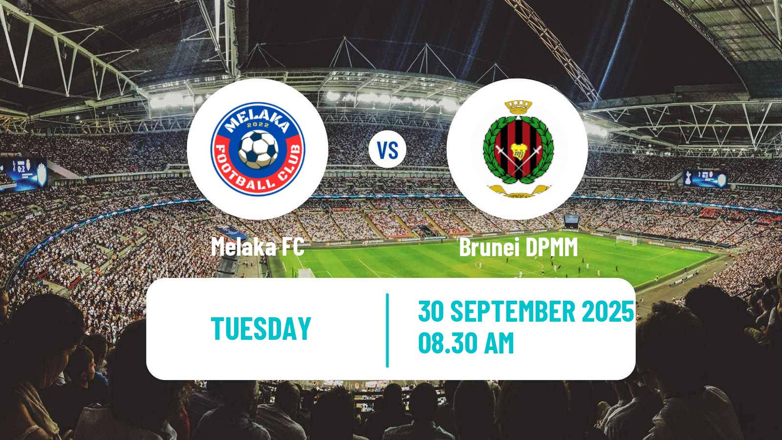 Football Malaysian Super League Melaka - Brunei DPMM