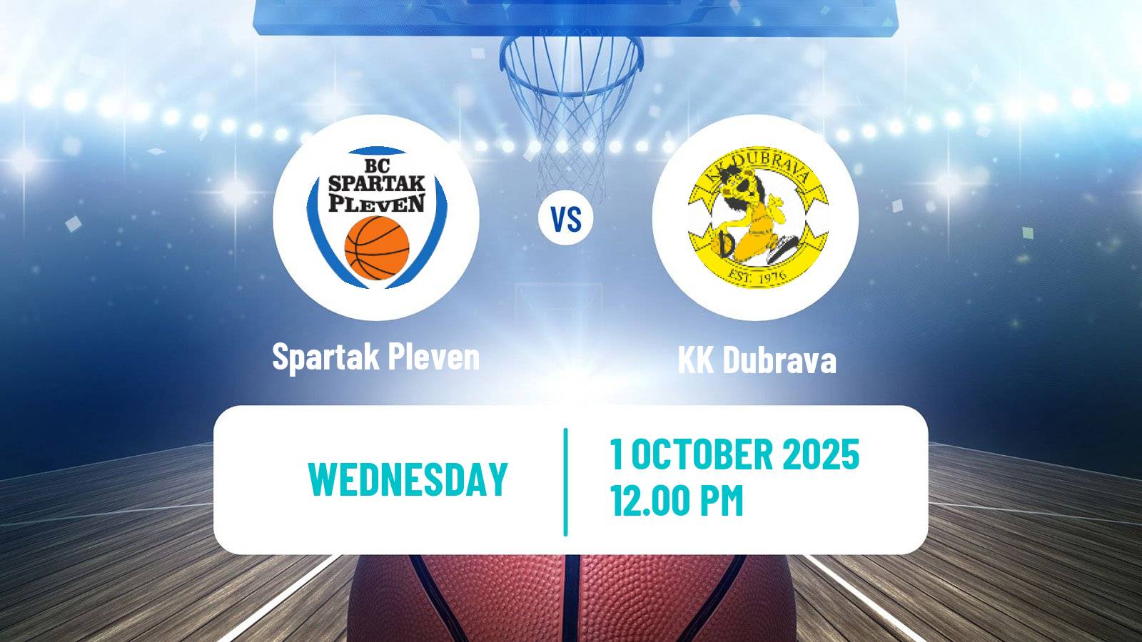Basketball ENBL Spartak Pleven - Dubrava