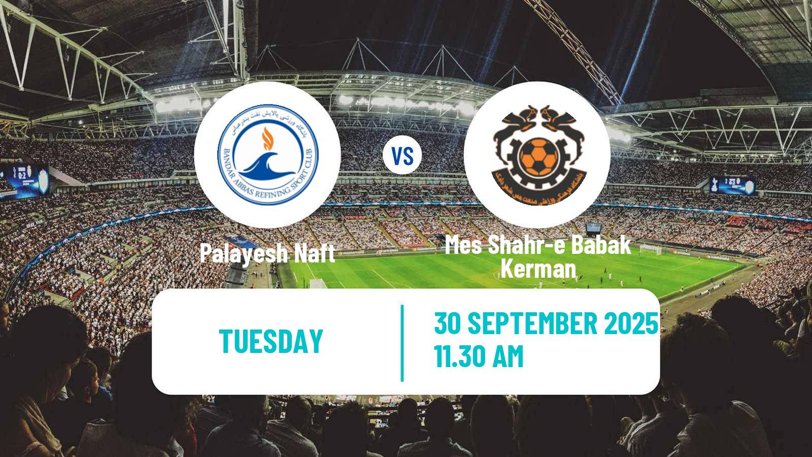 Football Iran Division 1 Palayesh Naft - Mes Shahr-e Babak Kerman