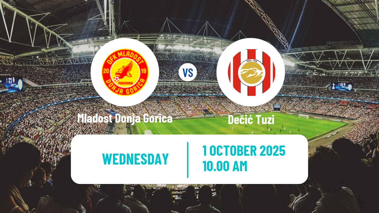 Football Montenegrin First League Mladost Donja Gorica - Dečić Tuzi