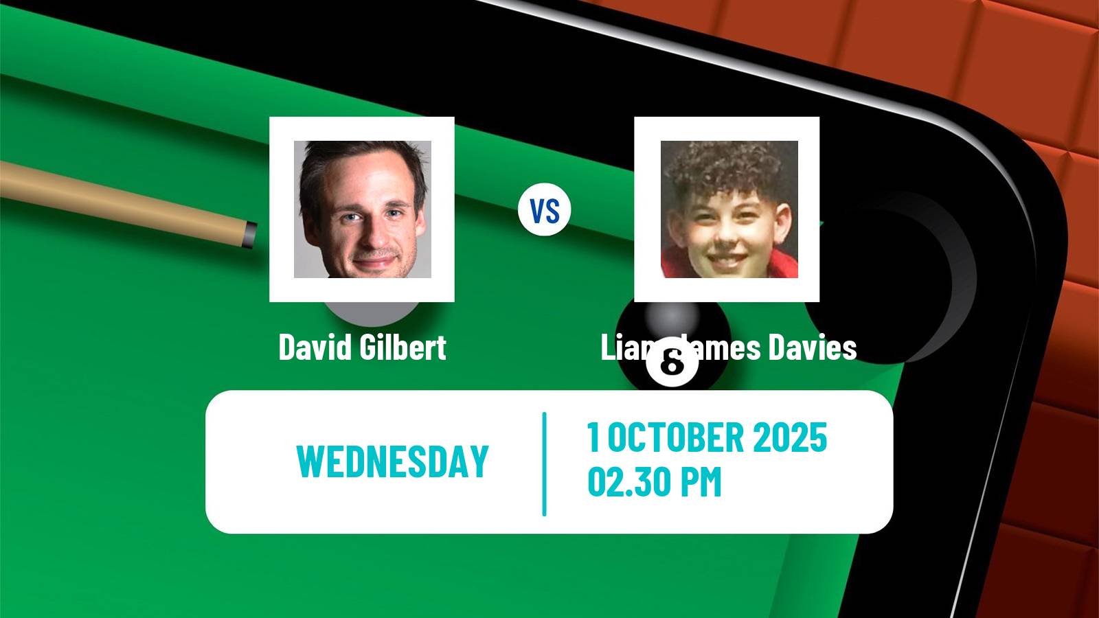 Snooker International Championship David Gilbert - Liam James Davies