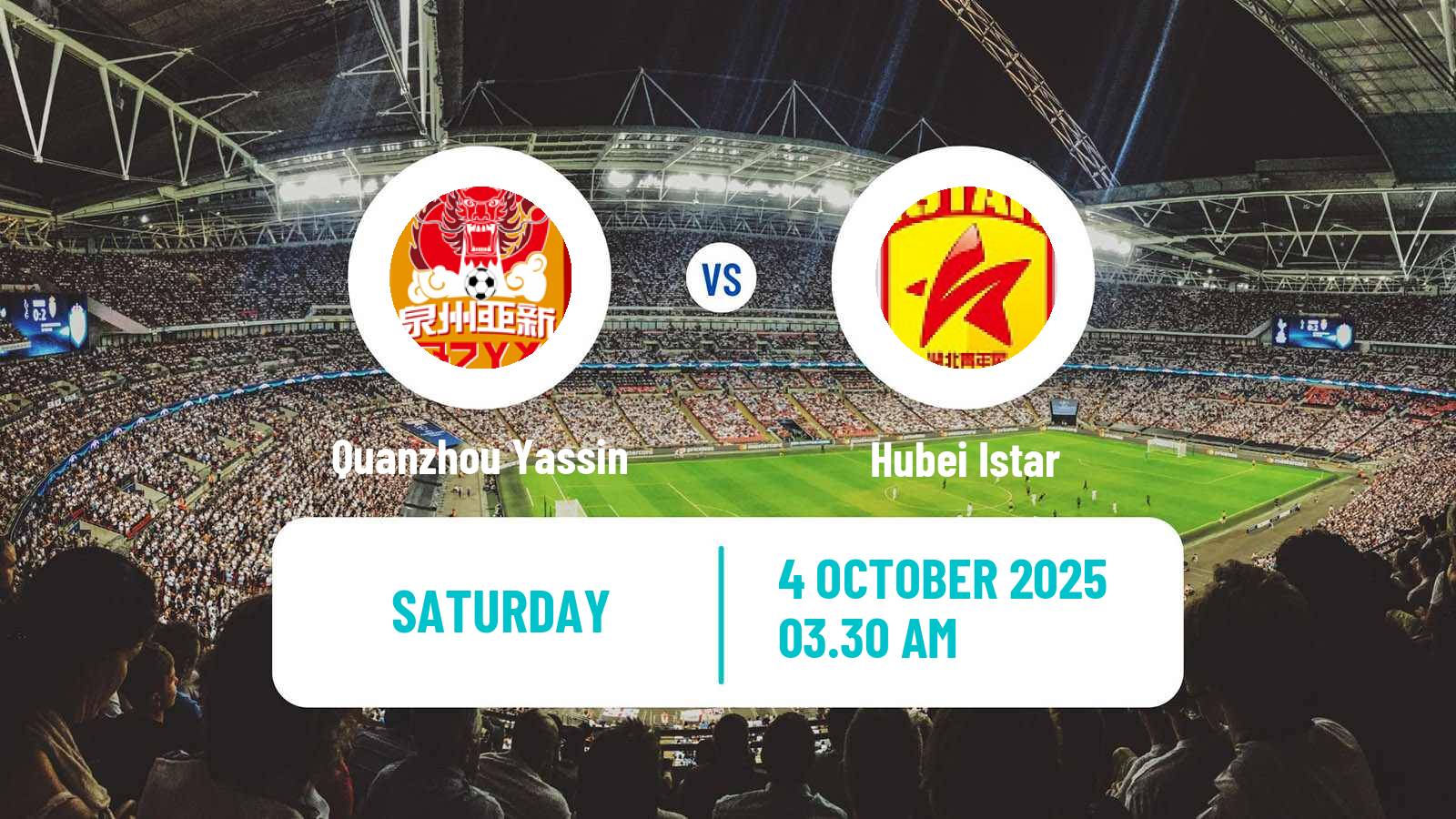 Football Chinese Yi League Quanzhou Yassin - Hubei Istar