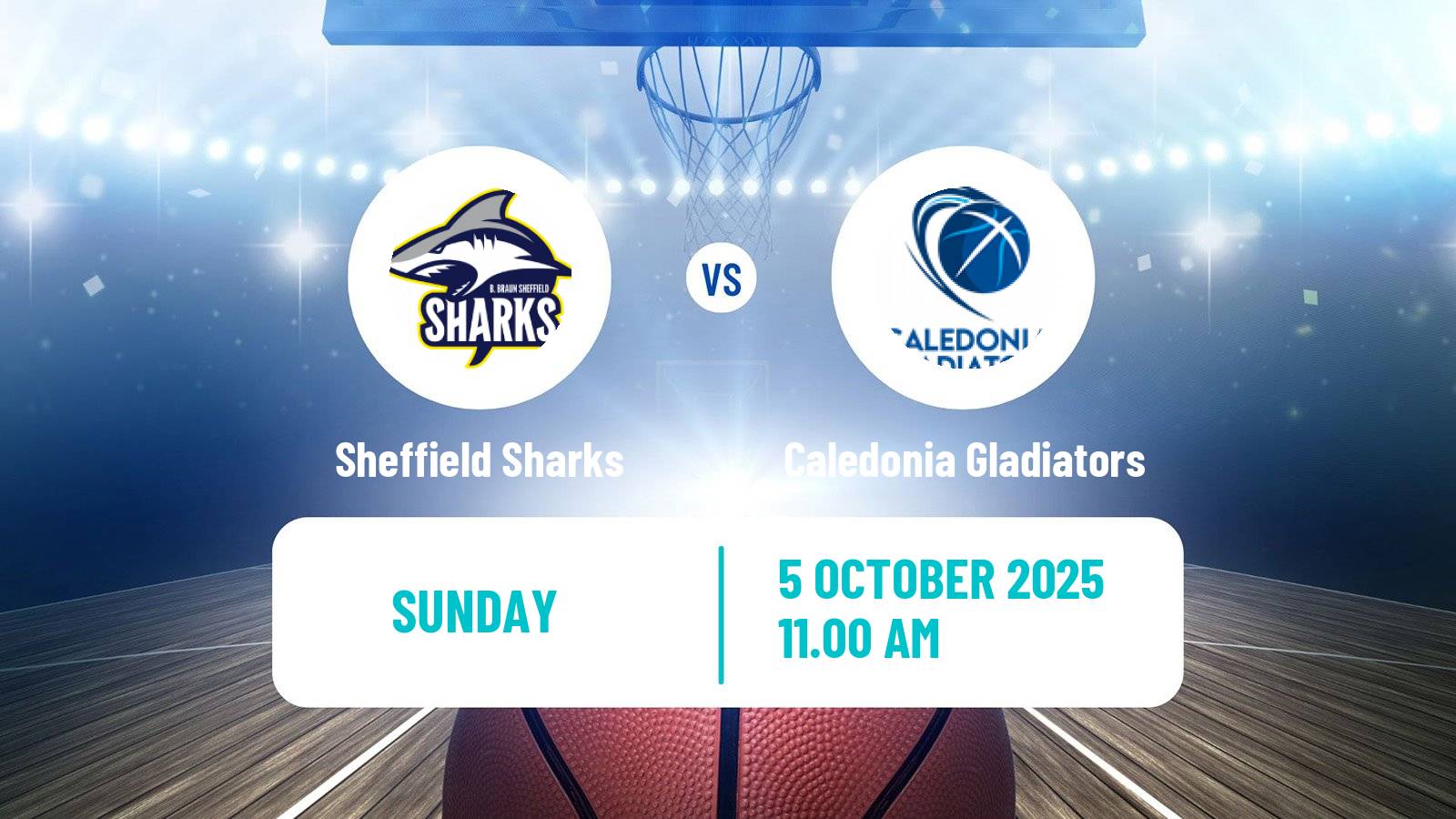 Basketball British Basketball League Sheffield Sharks - Caledonia Gladiators