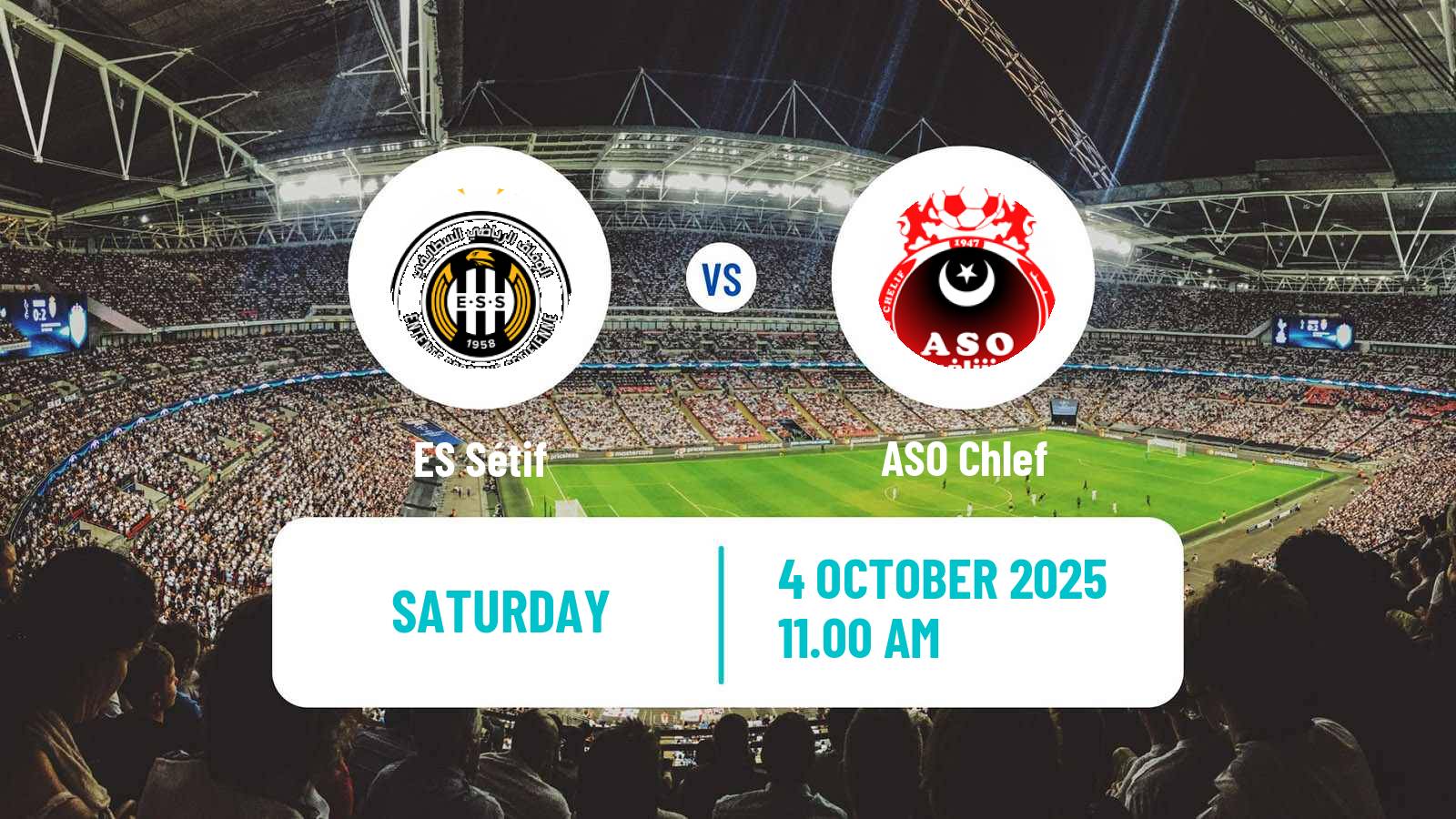 Football Algerian Ligue 1 ES Sétif - ASO Chlef