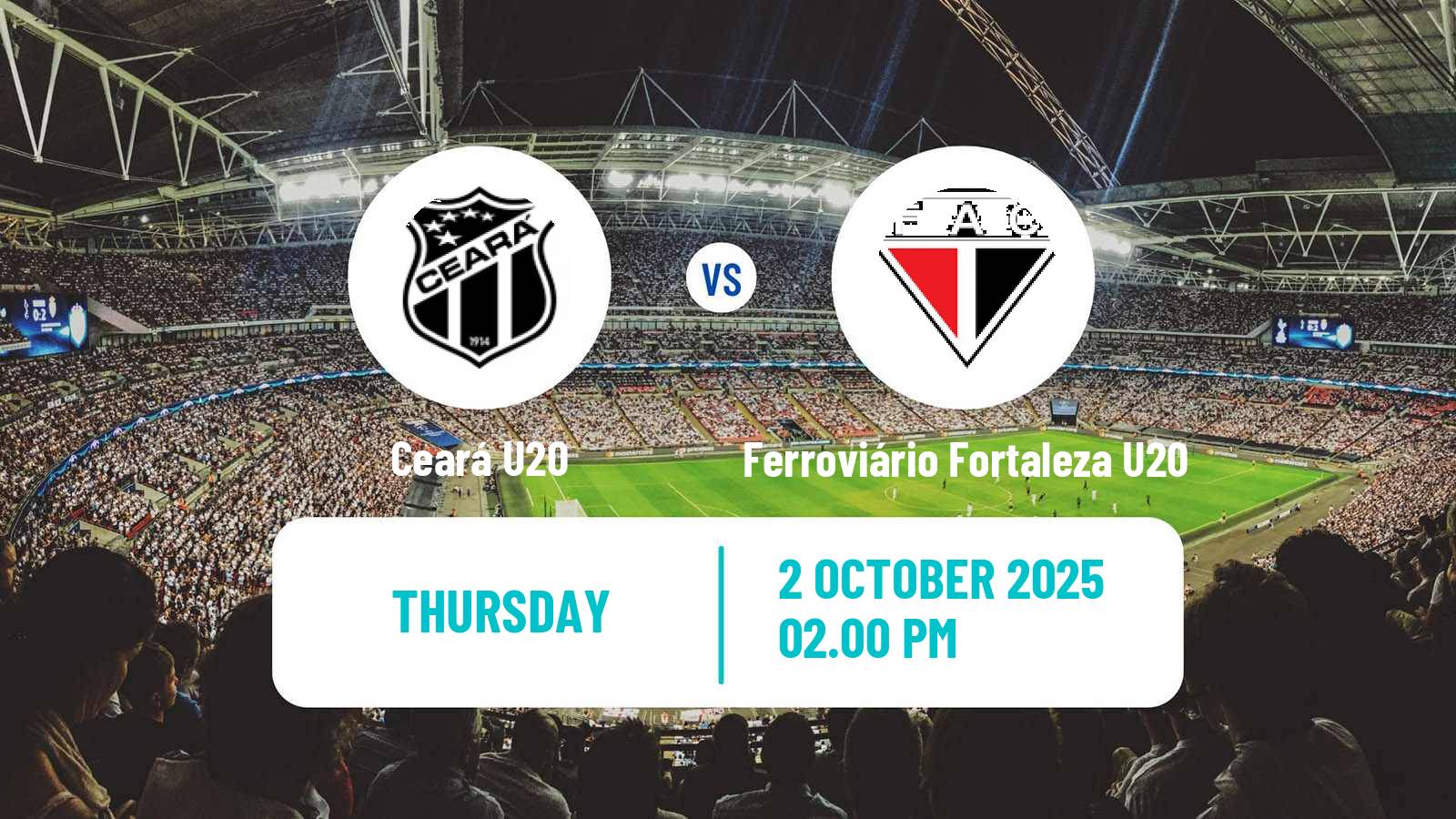 Football Brazilian Cearense U20 Ceará U20 - Ferroviário Fortaleza U20