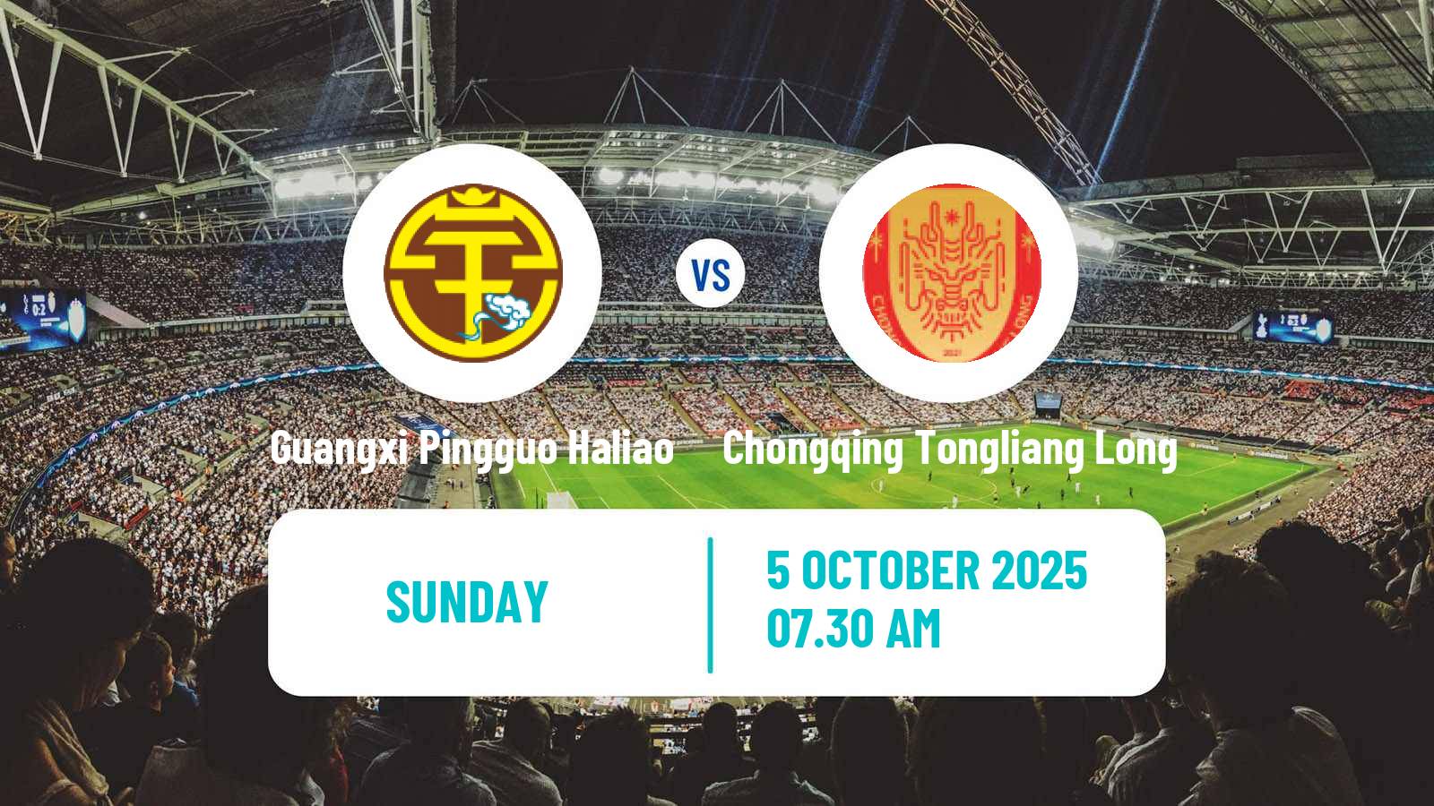 Football Chinese Jia League Guangxi Pingguo Haliao - Chongqing Tongliang Long