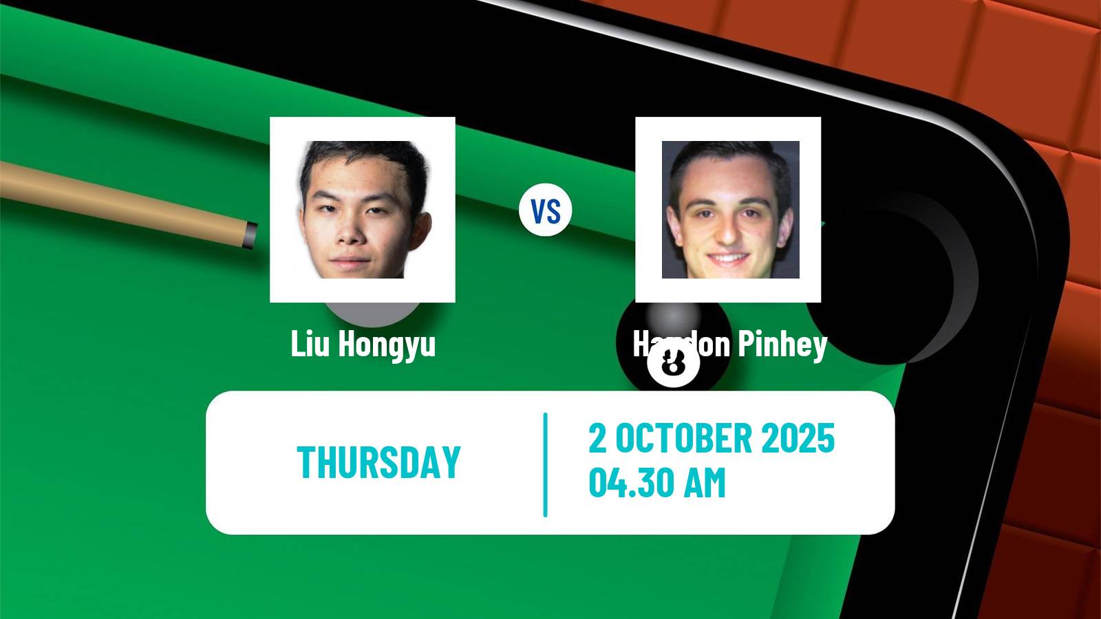 Snooker International Championship Liu Hongyu - Haydon Pinhey