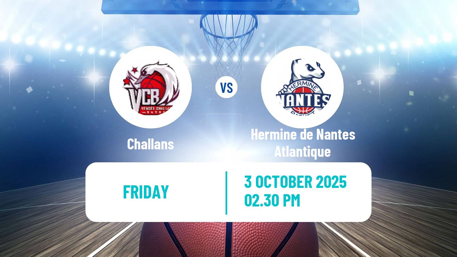 Basketball French LNB Pro B Challans - Hermine de Nantes Atlantique
