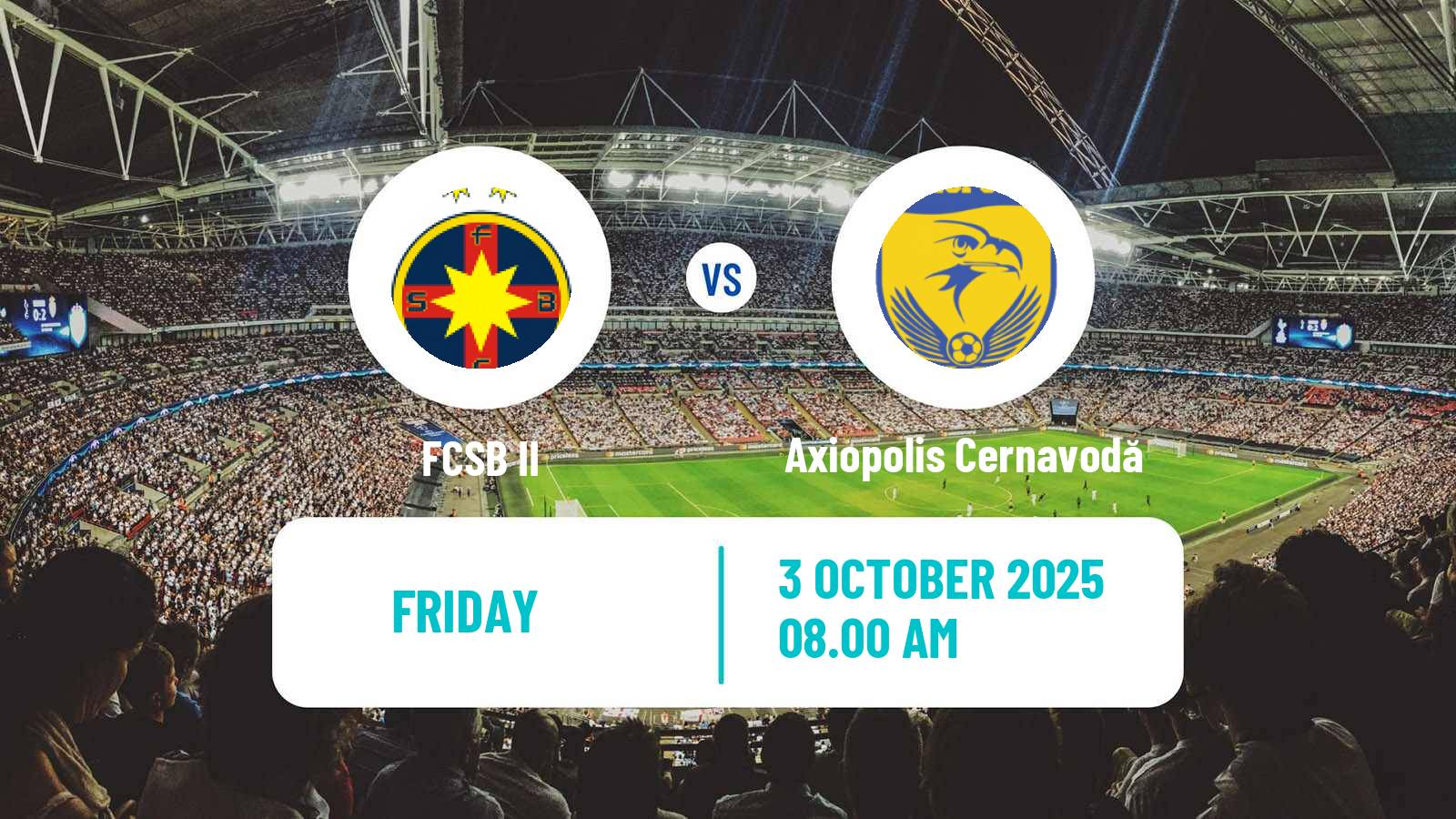 Football Romanian Liga 3 - Seria 3 FCSB II - Axiopolis Cernavodă