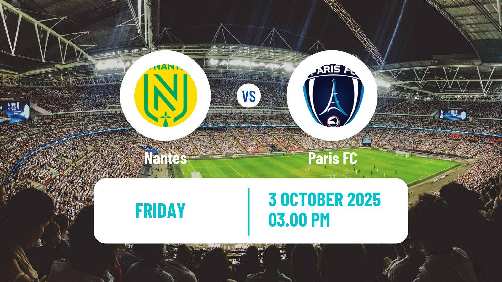 Football French Division 1 Women Nantes - Paris FC