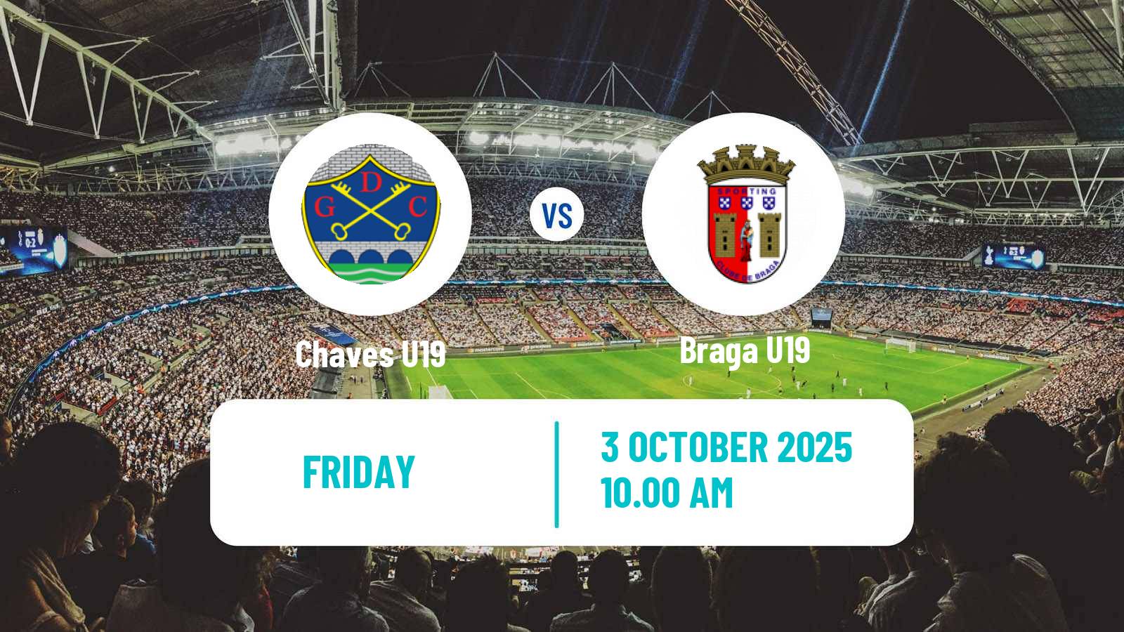 Football Portuguese Campeonato Nacional U19 Chaves U19 - Braga U19