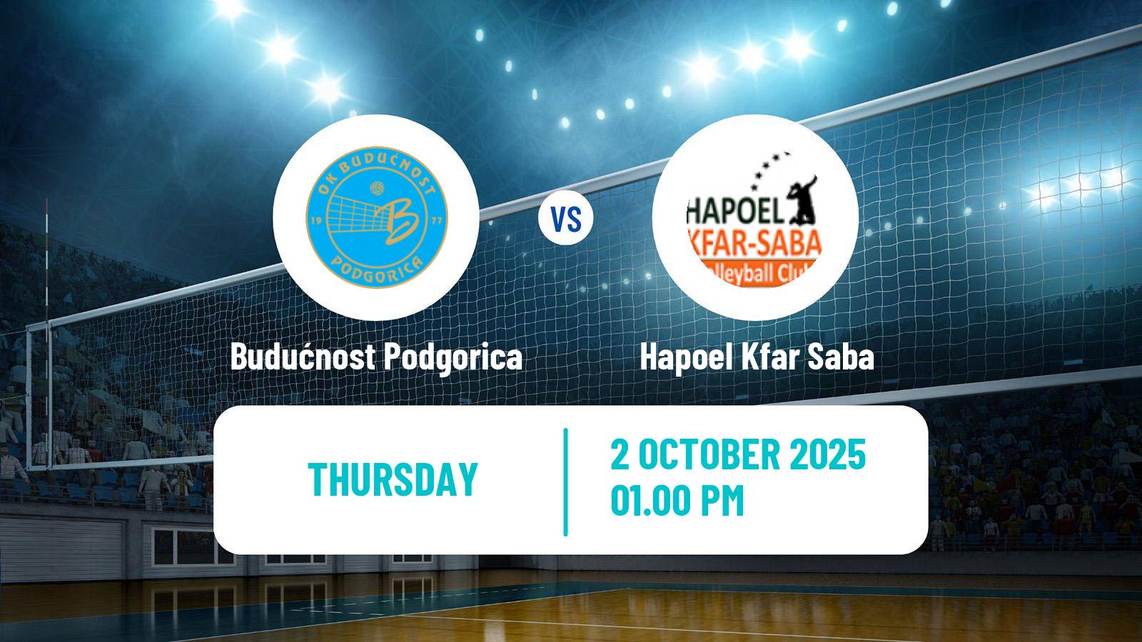 Volleyball MEVZA Women Budućnost Podgorica - Hapoel Kfar Saba