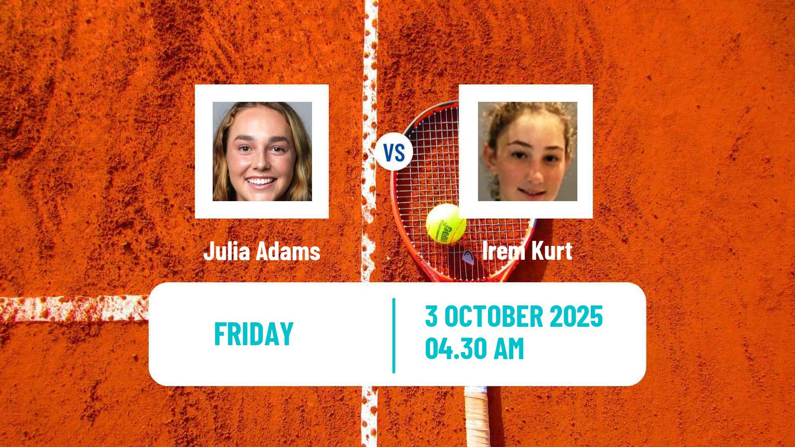 Tennis ITF W15 Kayseri 11 Women Julia Adams - Irem Kurt