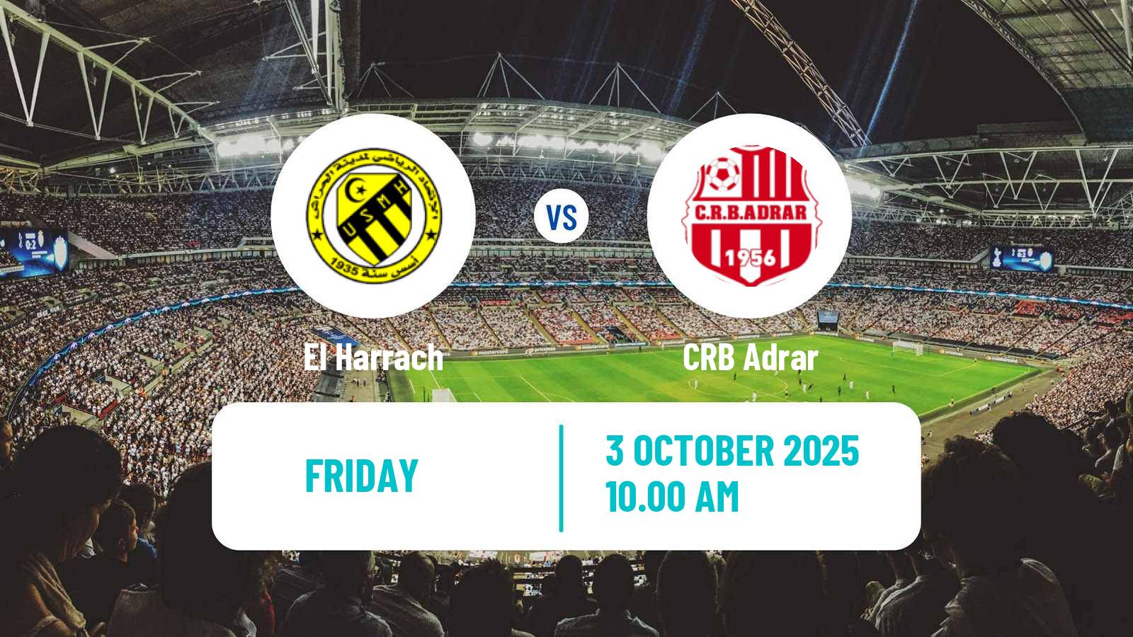Football Algerian Ligue 2 El Harrach - Adrar Football Algerian Ligue 2 El Harrach - Adrar