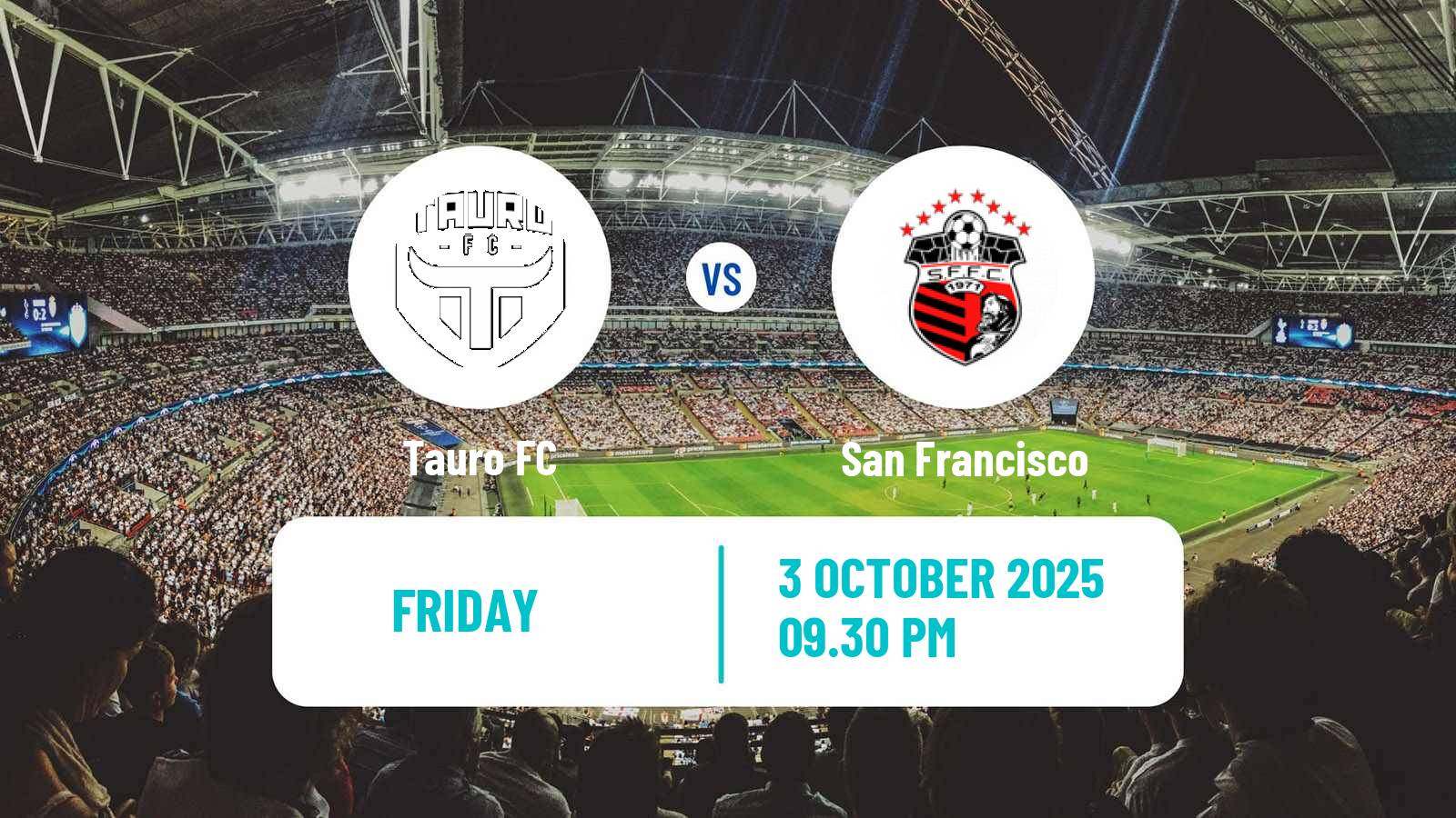 Football Liga Panamena de Futbol Tauro - San Francisco