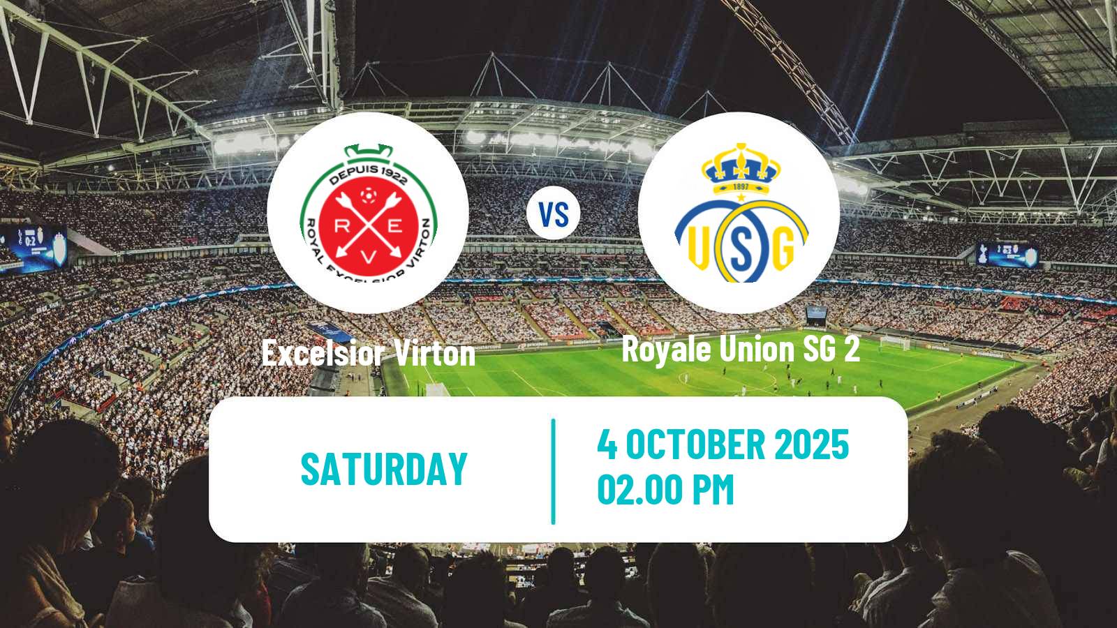 Football Belgian National Division 1 ACFF Excelsior Virton - Royale Union SG 2