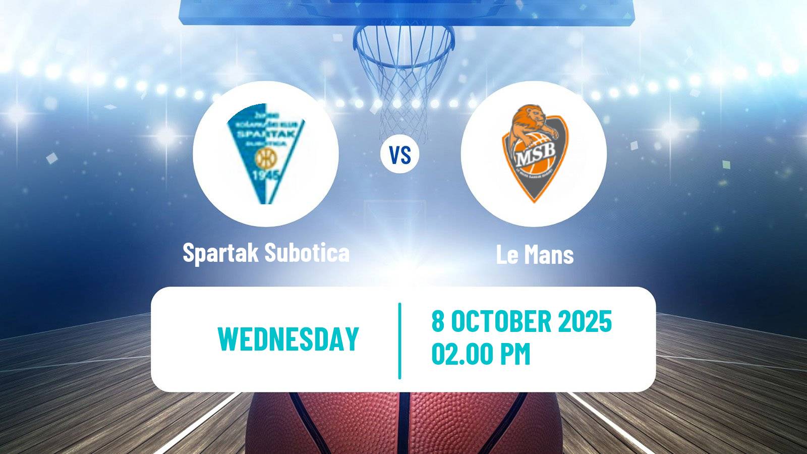 Basketball Champions League Basketball Spartak Subotica - Le Mans