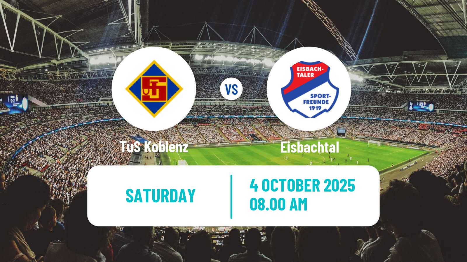 Football German Oberliga Rheinland-Pfalz/Saar TuS Koblenz - Eisbachtal
