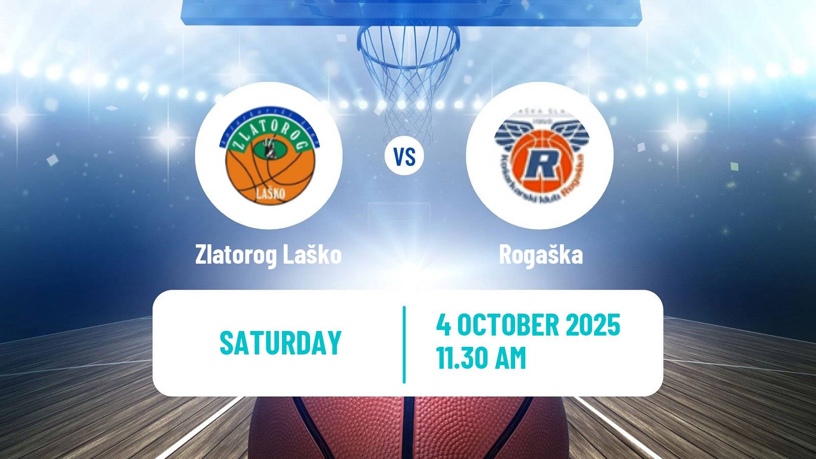 Basketball Slovenian Liga Basketball Zlatorog Laško - Rogaška